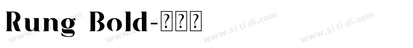 Rung Bold字体转换